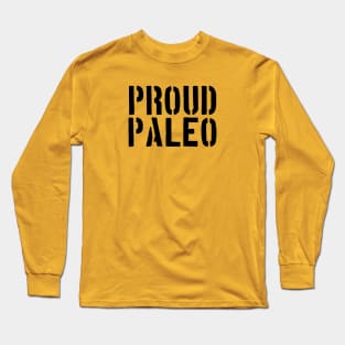 Proud Paleo Long Sleeve T-Shirt